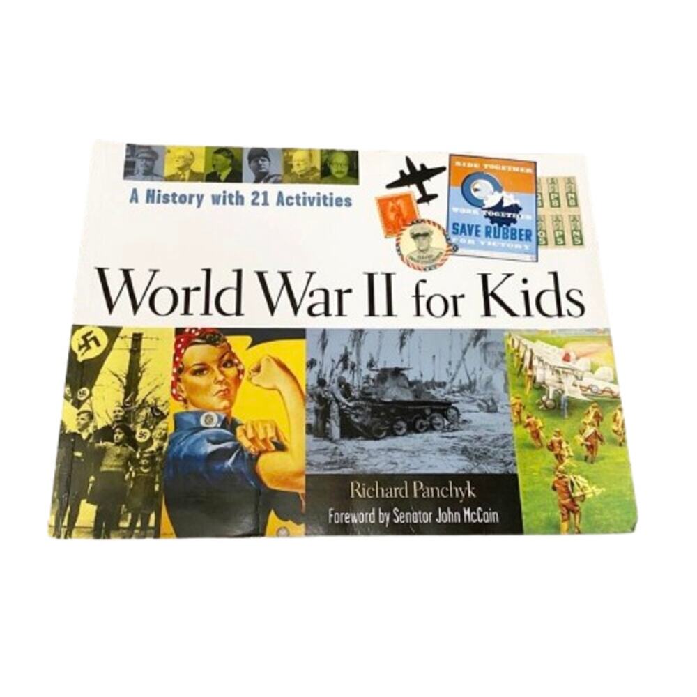 WORLD WAR II FOR KIDS A History With 21 Activities Paperback Book
